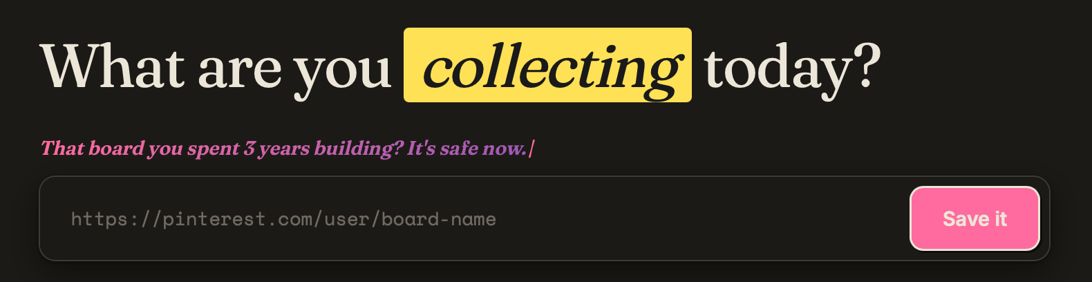 The PinSuite dashboard save bar: paste a Pinterest URL, press Save it